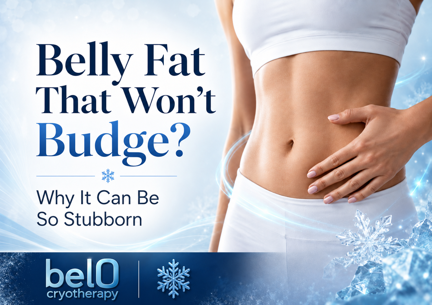 belly fat that won't budge